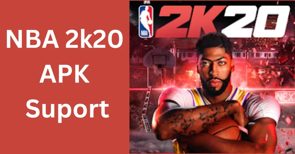 NBA 2k20 APK Support